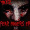 Album herunterladen Yatz - Fear Makers EP