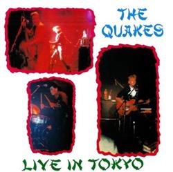 Download The Quakes - Live In Tokyo