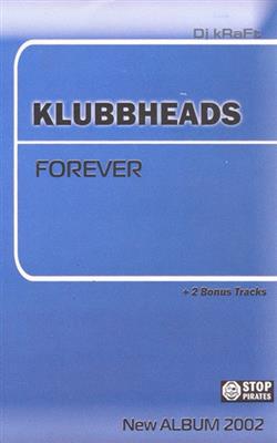 Download Klubbheads - Forever