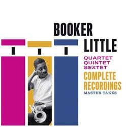 Download Booker Little - Quartet Quintet Sextet Complete Recordings Master Takes