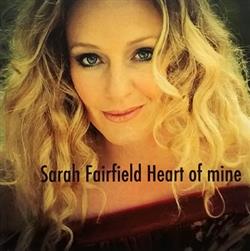 Download Sarah Fairfield - Heart Of Mine