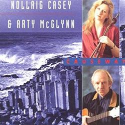 Download Nollaig Casey & Arty McGlynn - Causeway