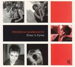 Download Federica Zammarchi - Fires N Pyres