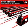 lataa albumi Koen Scherer - Something In The Way He Moves