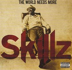 Download Skillz - The World Needs More Skillz