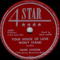Download Hank Locklin - Your House Of Love Wont Stand Who Do You Think Youre Fooling