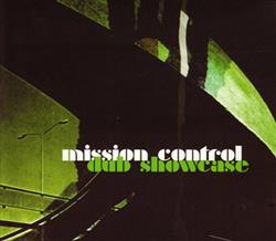 Download Mission Control - Dub Showcase