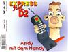 last ned album Express Feat D2 - Andy Mit Dem Handy