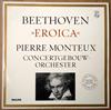 descargar álbum Beethoven Pierre Monteux, ConcertgebouwOrchester - Eroica