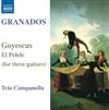 last ned album Granados Trio Campanella - Goyescas El Pelele For Three Guitars