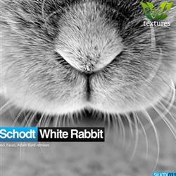 Download Schodt - White Rabbit