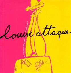 Download Louise Attaque - Si LOn Marchait JusquA Demain