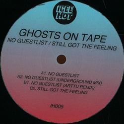 Download Ghosts On Tape - No Guestlist Still Got The Feeling