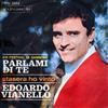 lataa albumi Edoardo Vianello - Parlami Di Te Stasera Ho Vinto