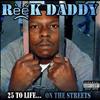 last ned album Reek Daddy - 25 To Life On The Streets