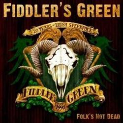 Download Fiddler's Green - Folks Not Dead