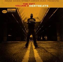 Download DertBeats - House Shoes Street Corner Music Presents The Gift Vol 2