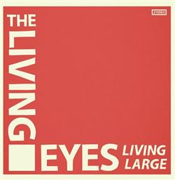 Download The Living Eyes - Living Large