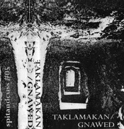 Download Taklamakan Gnawed - Paralysis Rust And Bone