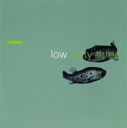 Download Low + Dirty Three - In The Fishtank 7