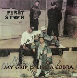 Download F1rst Star - My Grip Is Like A Cobra