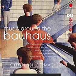Download Steffen Schleiermacher - Music Around The Bauhaus