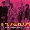 ladda ner album Various - If Youre Ready The Best Of Dunwich RecordsVolume 2