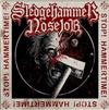 descargar álbum Sledgehammer Nosejob - Stop Hammertime