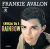 last ned album Frankie Avalon - Swingin On A Rainbow