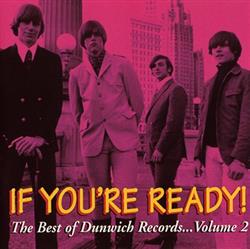 Download Various - If Youre Ready The Best Of Dunwich RecordsVolume 2