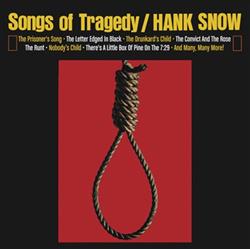 Download Hank Snow - Songs Of Tragedy When Tragedy Struck