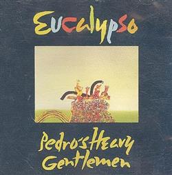 Download Pedro's Heavy Gentlemen - Eucalypso