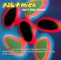 Download Pat & Mick - Dont Stop Dancin