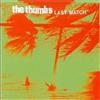 The Thumbs - Last Match