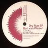lytte på nettet Bart Van Wissen - Dry Run EP