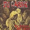 lataa albumi Tu Carne The Creatures From The Tomb - Tu Dolor Es Real Opera House Horror