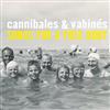 lyssna på nätet Cannibales & Vahinés - Songs For A Free Body