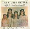 last ned album The Stubbs Sisters - Life Is Something Beautiful