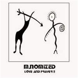 Download MNOMIZED - Love And Prayer 2