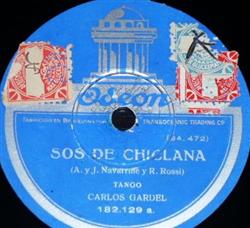 Download Carlos Gardel - Sos De Chiclana Che Mariano