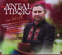 Download Antal Tibor - Antal Tibor És Barátai