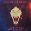 online luisteren Antioch - King Of The Forest