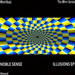 Download Noble Sense - The Ohm Series Illusions EP