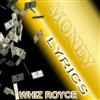 kuunnella verkossa Whiz Royce - Money Lyrics