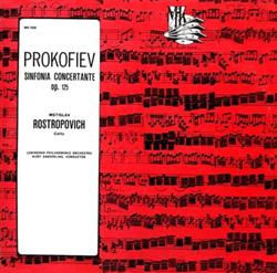 Download Prokofiev Mstislav Rostropovich - Prokofiev Sinfonia Concertante Op125 Mstislav Rostropovich Cello