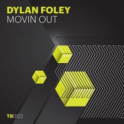 Download Dylan Foley - Movin Out