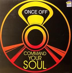 Download Once Off - Command Your Soul