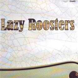 Download Lazy Roosters - Lazy Roosters