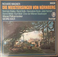 Download Richard Wagner, Norman Bailey, René Kollo, Hannelore Bode, Julia Hamari, Bernd Weikl, Kurt Moll - Die Meistersinger von Nürnberg Auszüge