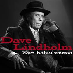 Download Dave Lindholm - Kun Haluu Voittaa